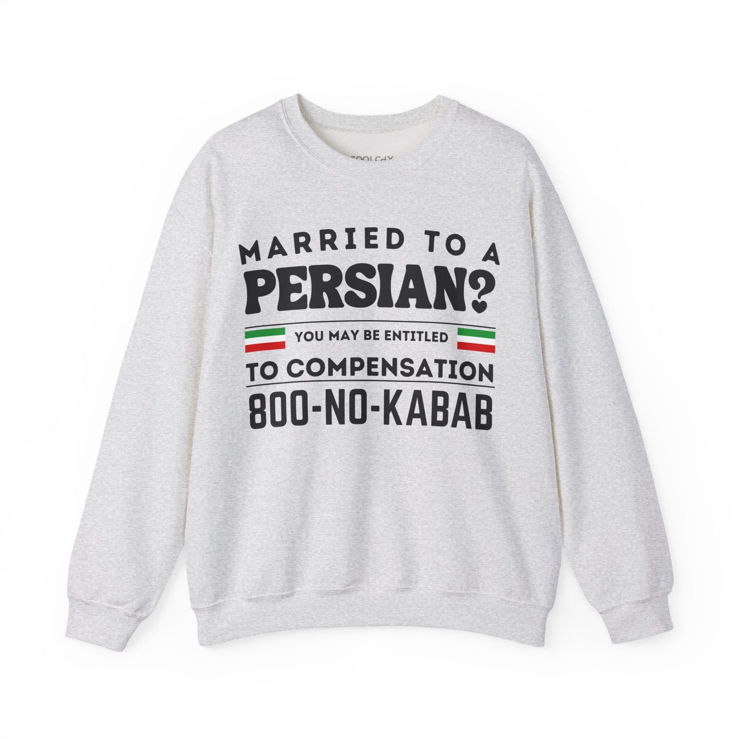 Married to a Persian? 2 Sweatshirt