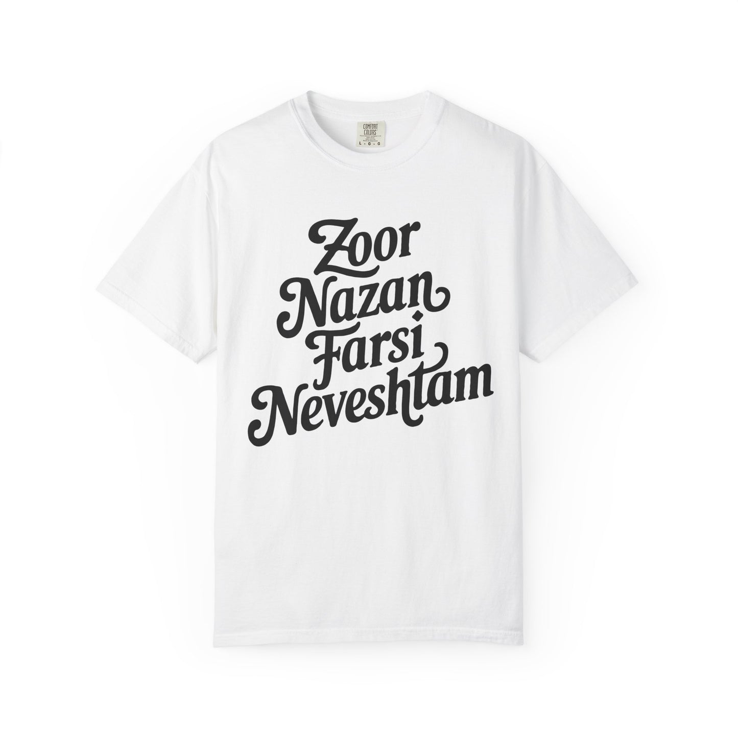 Zoor Nazan Farsi Neveshtam Premium Tee