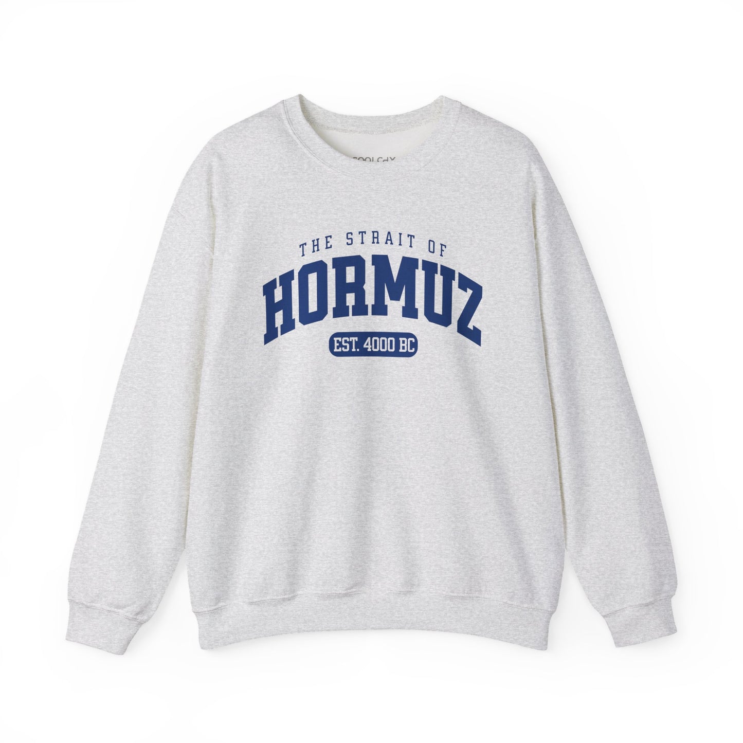 Strait of Hormuz Est. 4000 BC Sweatshirt