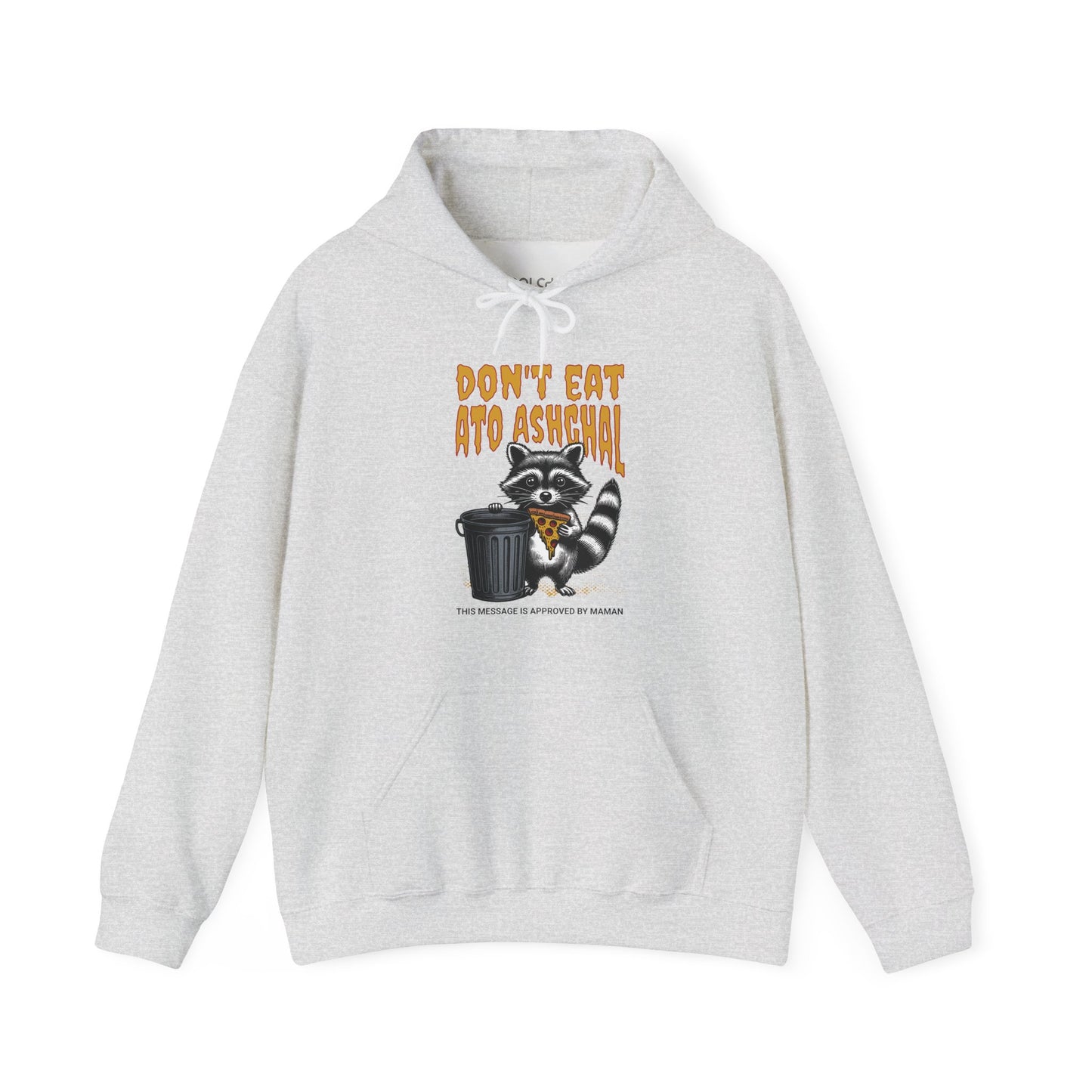Don't Eat Ato Ashghal Hoodie