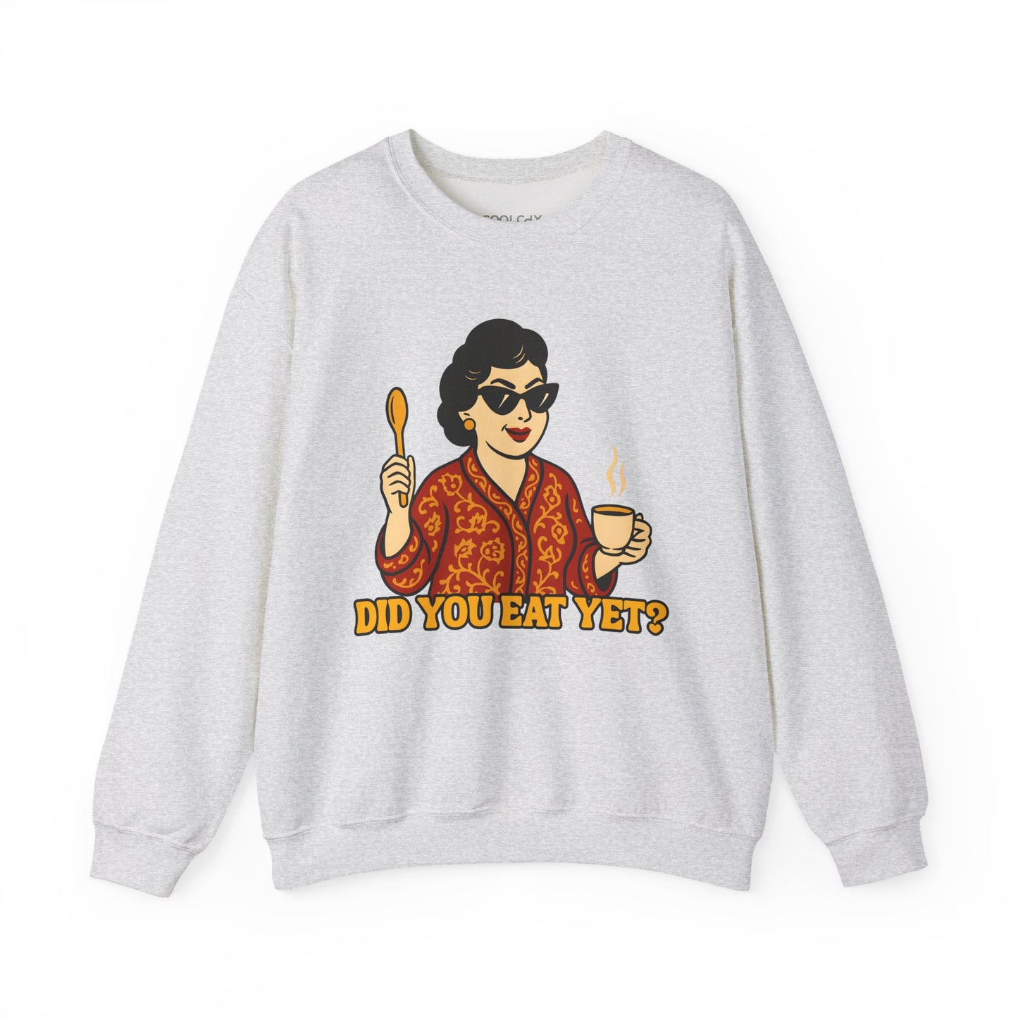 Did you eat yet? 1 Sweatshirt