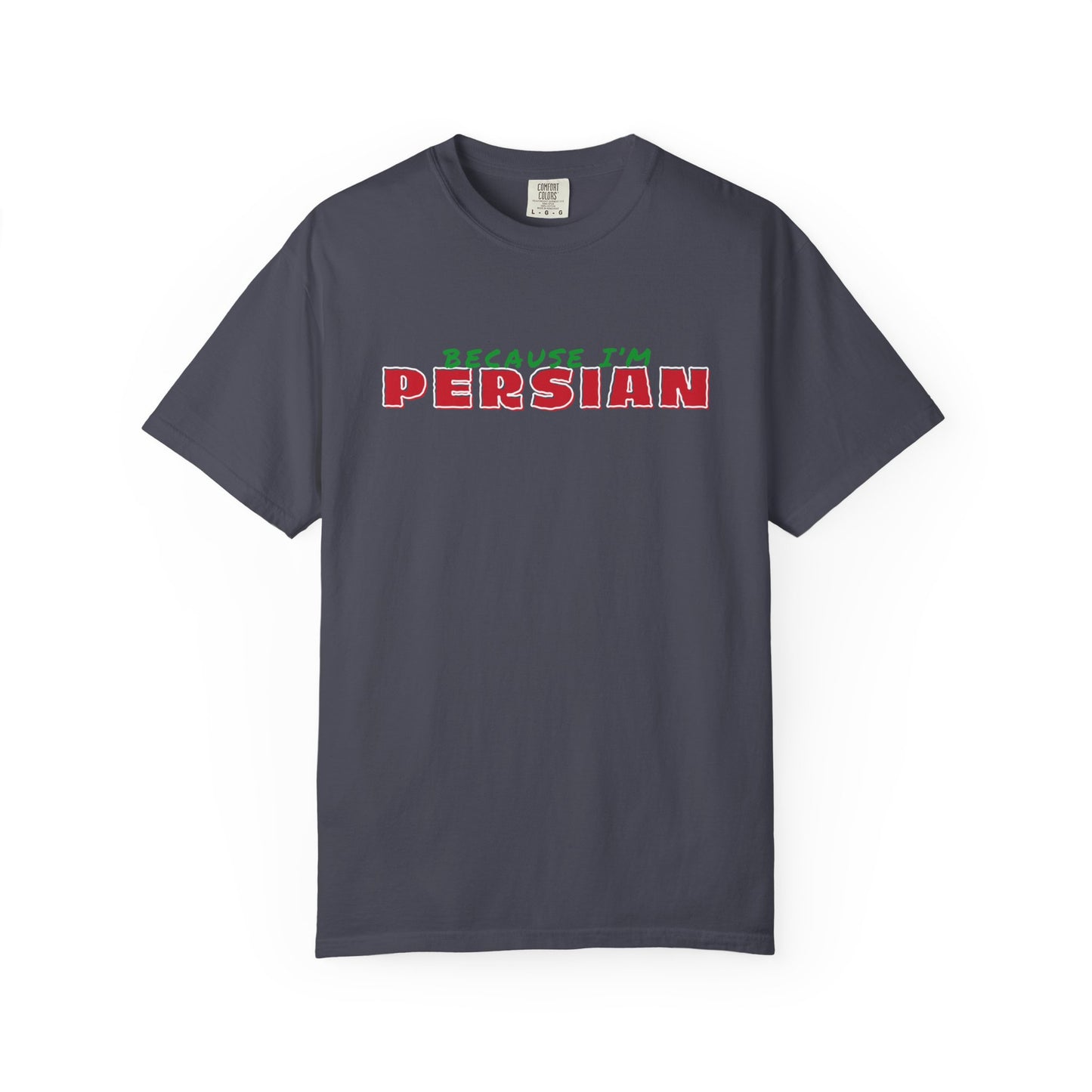 Because I'm Persian Premium Tee