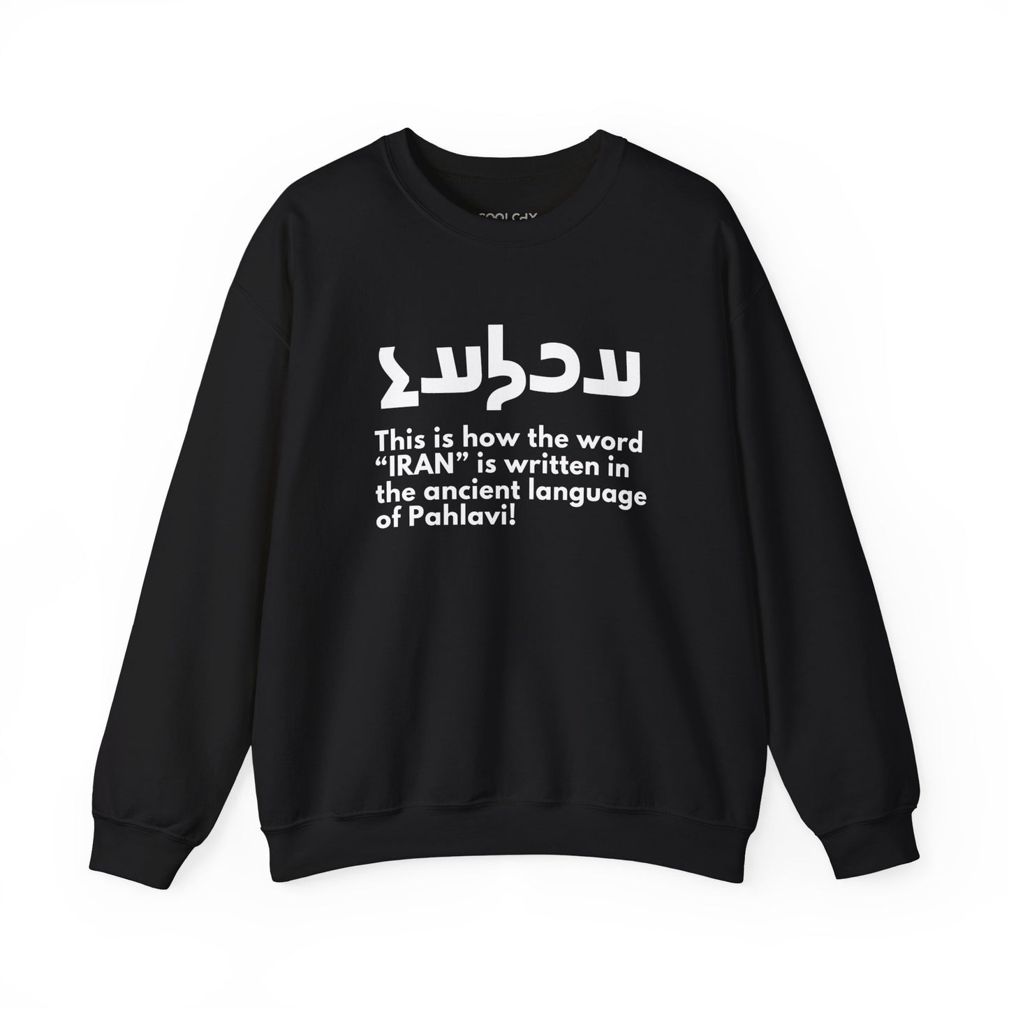 Write Iran Ancient Way Sweatshirt