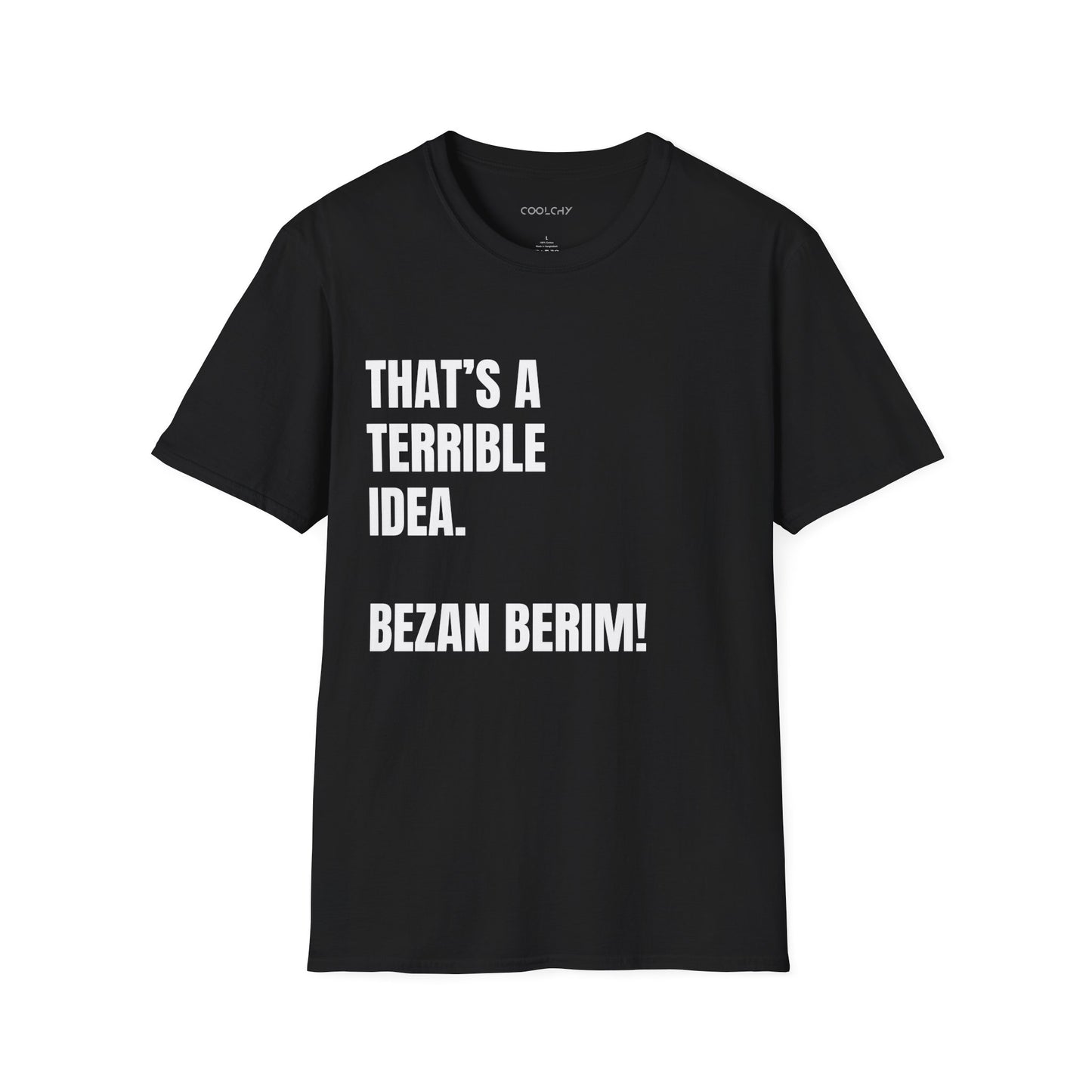 Bezan Berim! Unisex T-Shirt