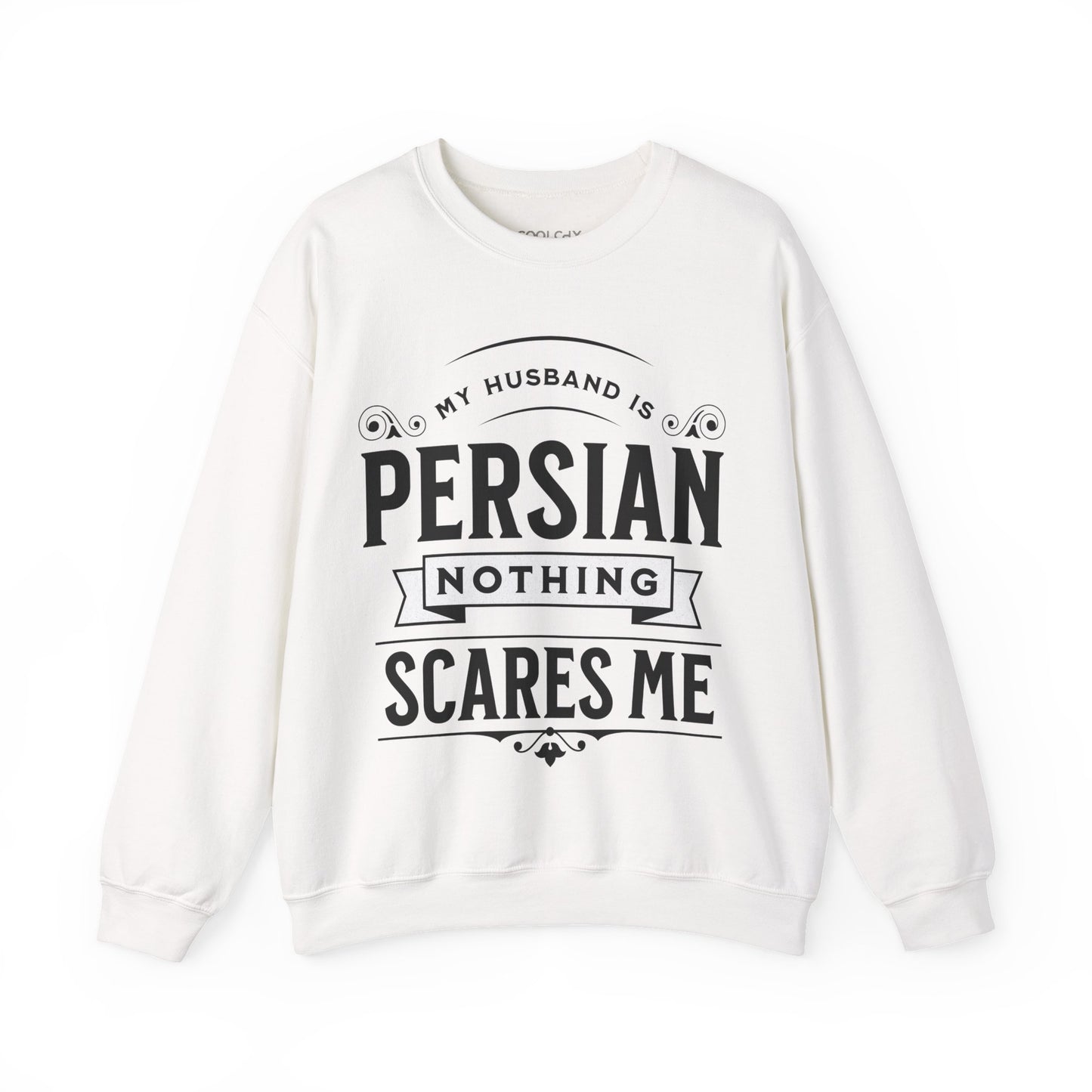 My Husband is Persian Sweatshirt