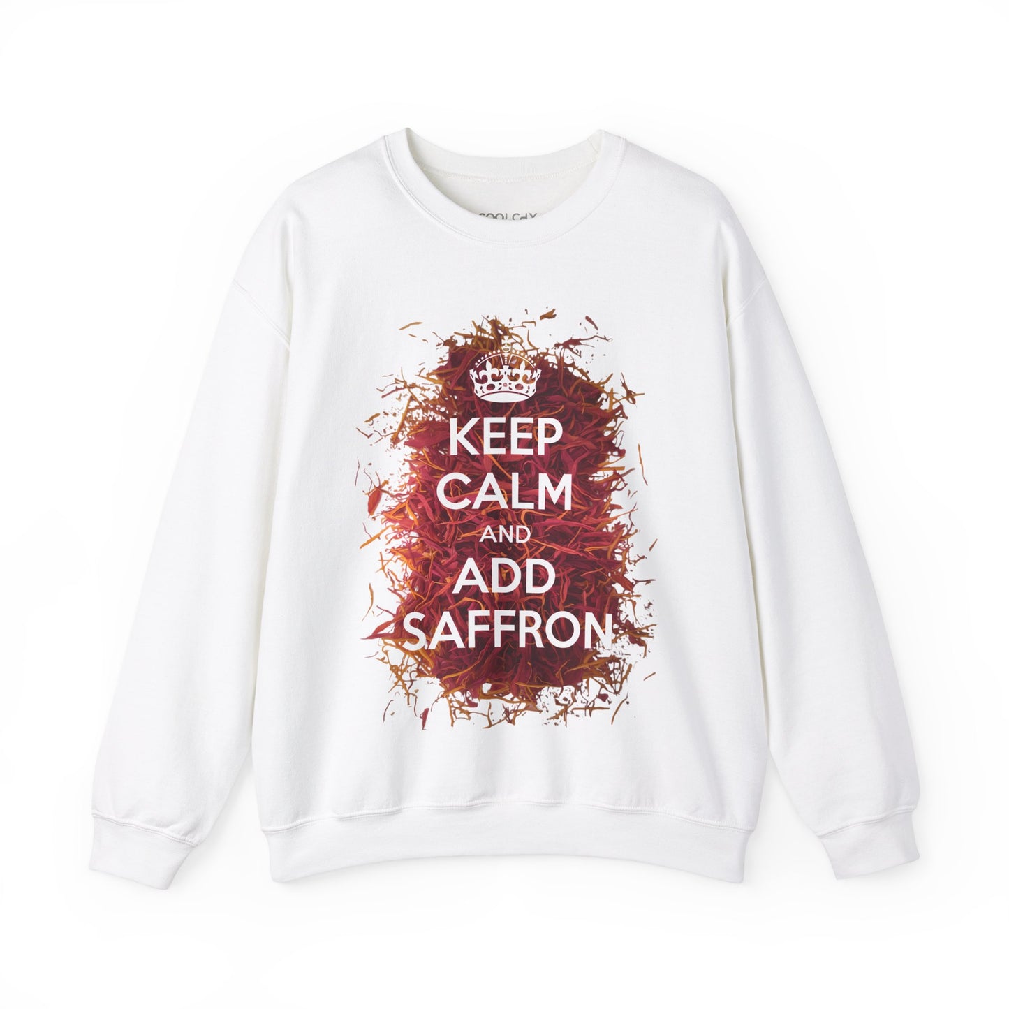 Keep Calm and Add Saffron Sweatshirt