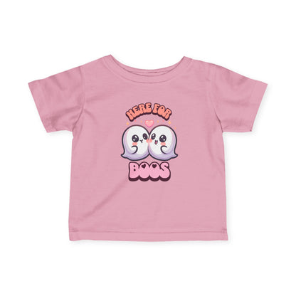 Here for Boos Infant Tee