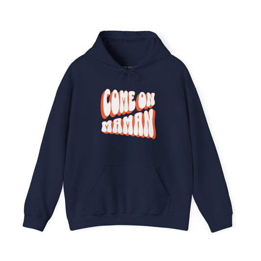 Come On Maman Hoodie