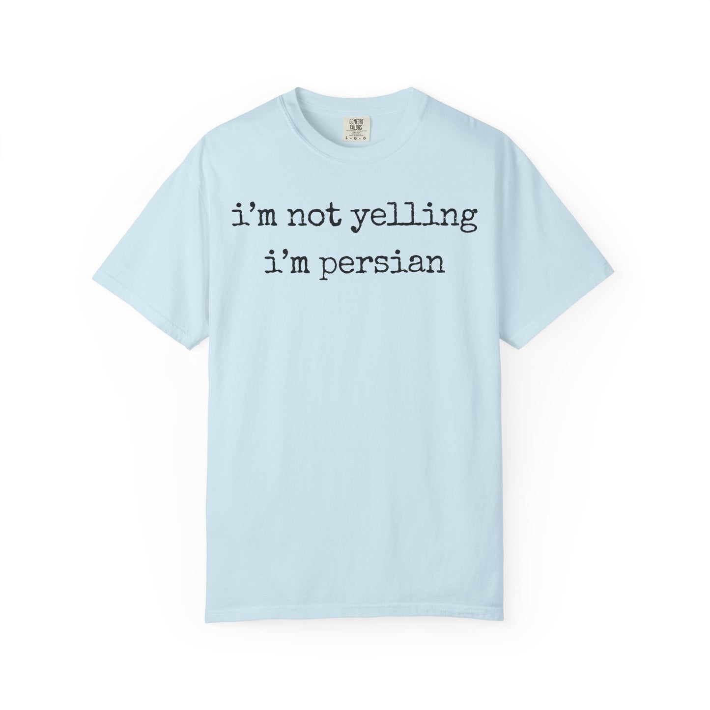 I'm not yelling 2 Premium Tee