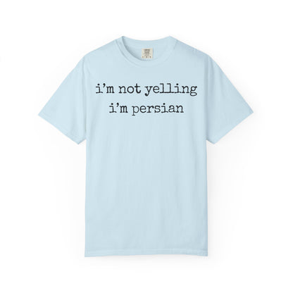 I'm not yelling 2 Premium Tee