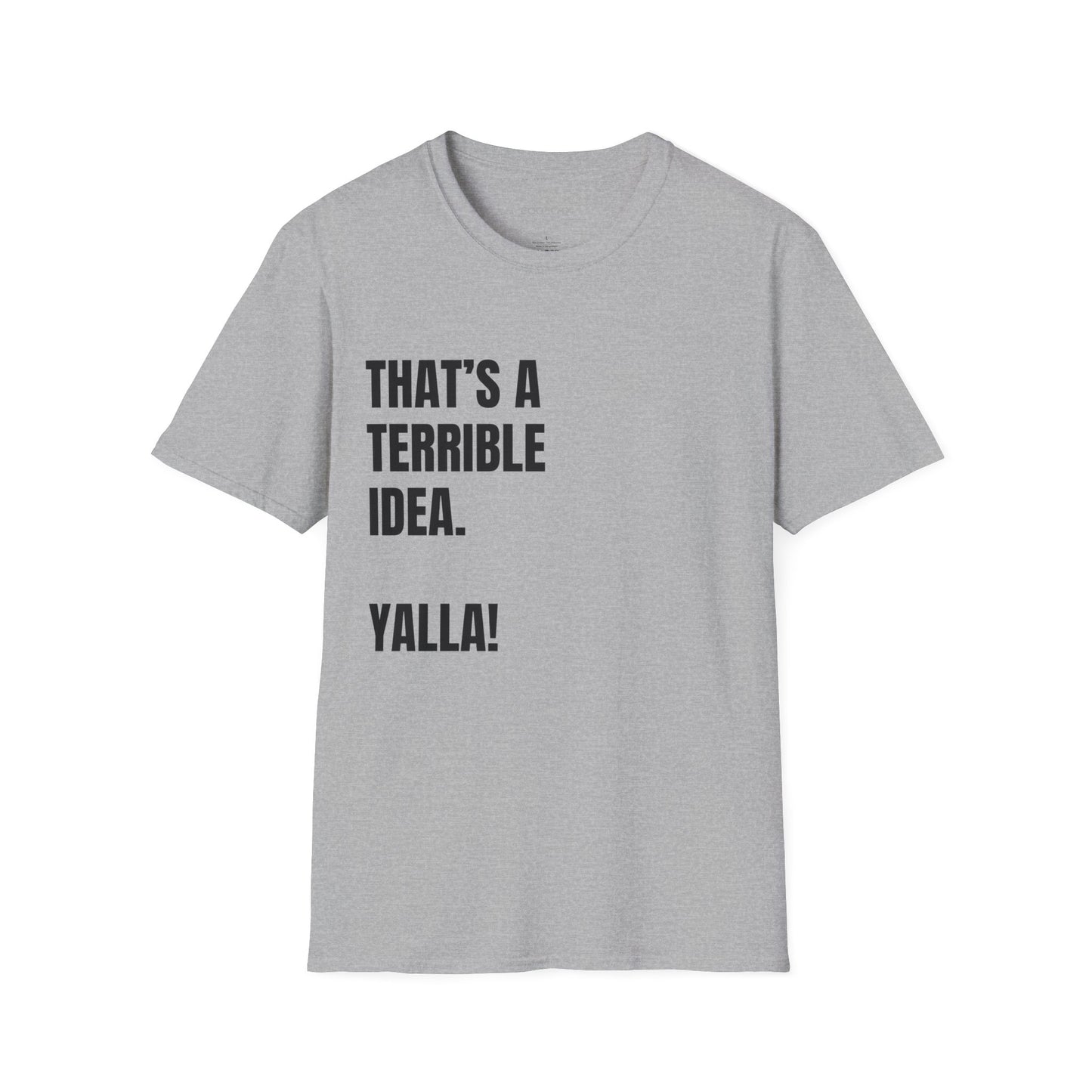 Yalla! Unisex T-Shirt