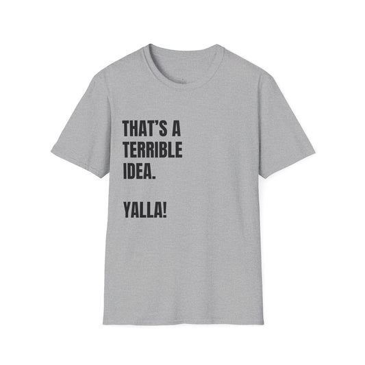 Yalla! Unisex T-Shirt