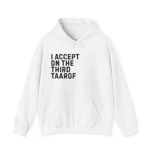 I Accept on the Third Taarof Hoodie