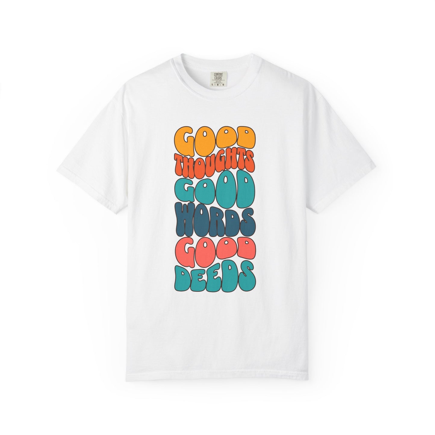 Good thoughts, good words, good deeds - hippie Premium Tee