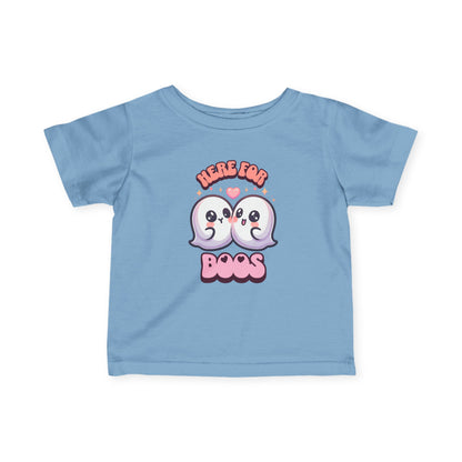 Here for Boos Infant Tee