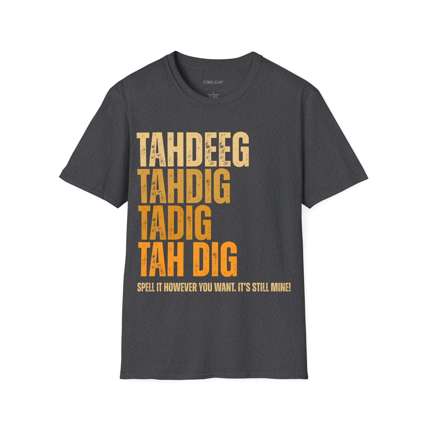 Spelling Tahdeeg Unisex T-Shirt