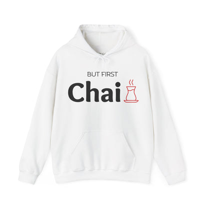 But First Chai Hoodie