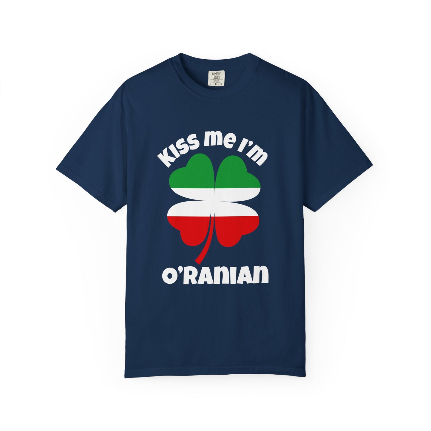 Kiss Me I'm O'Ranian Premium Tee
