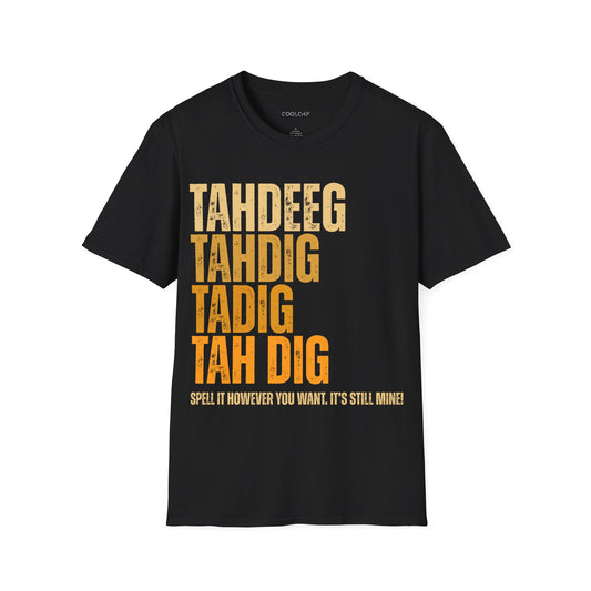 Spelling Tahdeeg Unisex T-Shirt