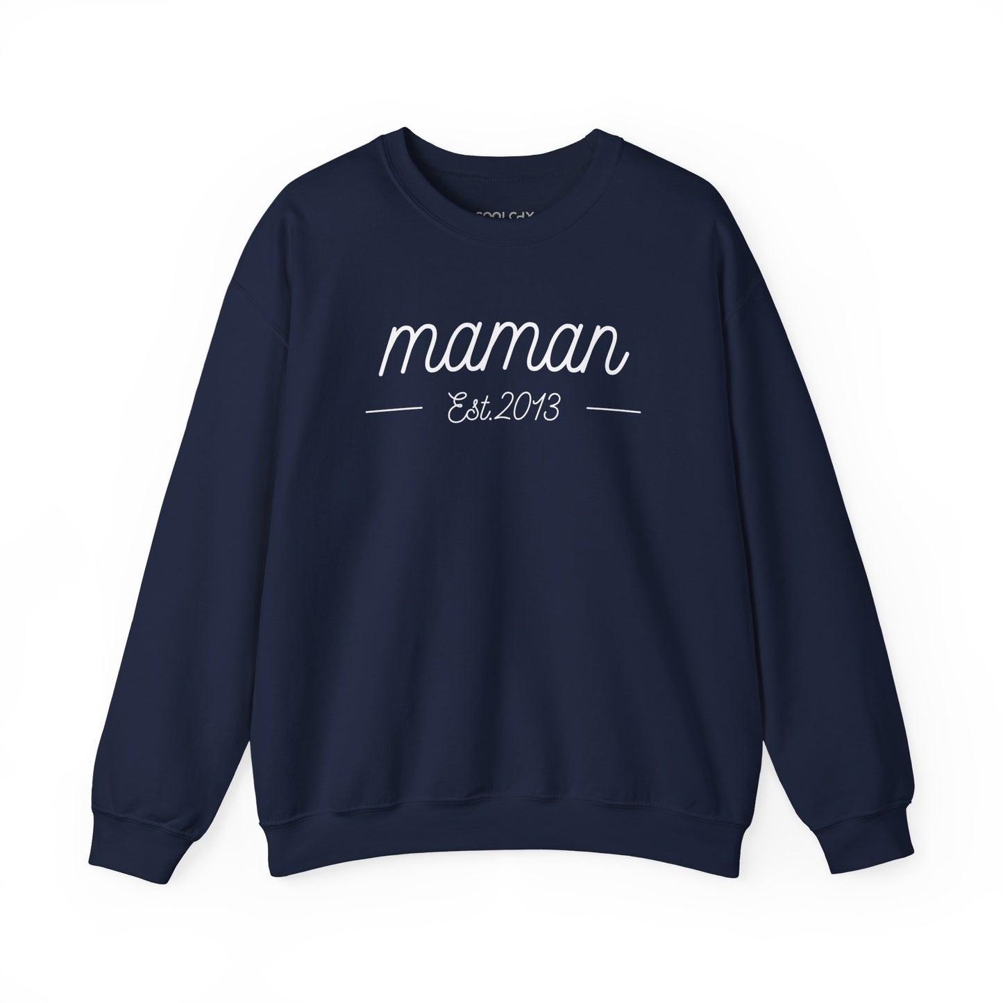 Maman, Est 2013 Sweatshirt