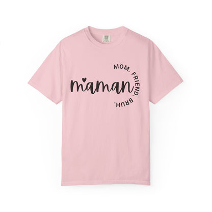 Maman - Mom, Friend, Bruh Premium Tee