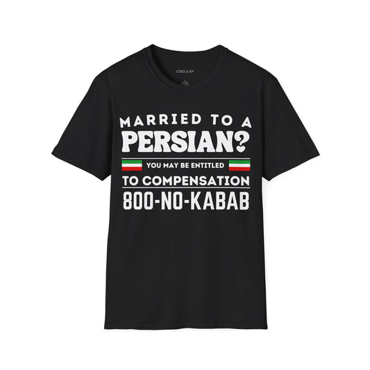 Married to a Persian? 2 Unisex T-Shirt