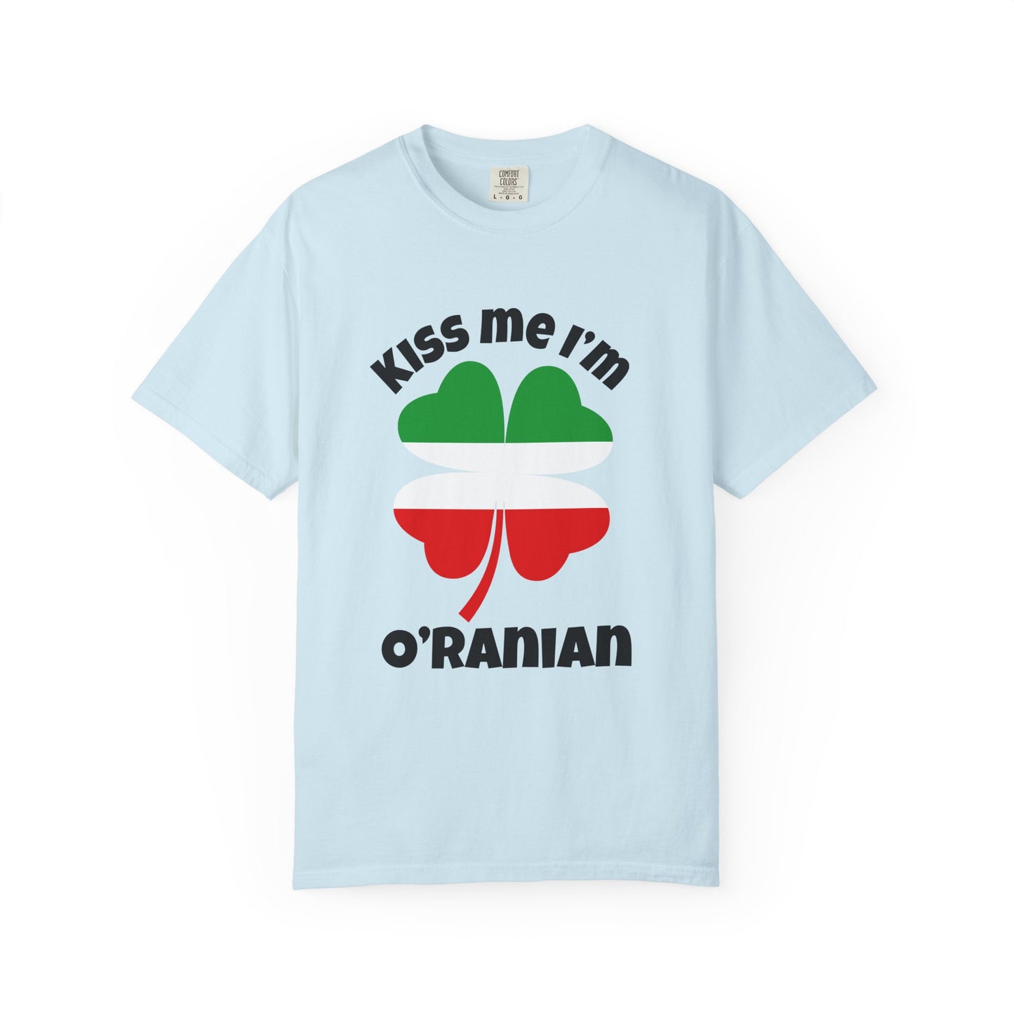 Kiss Me I'm O'Ranian Premium Tee