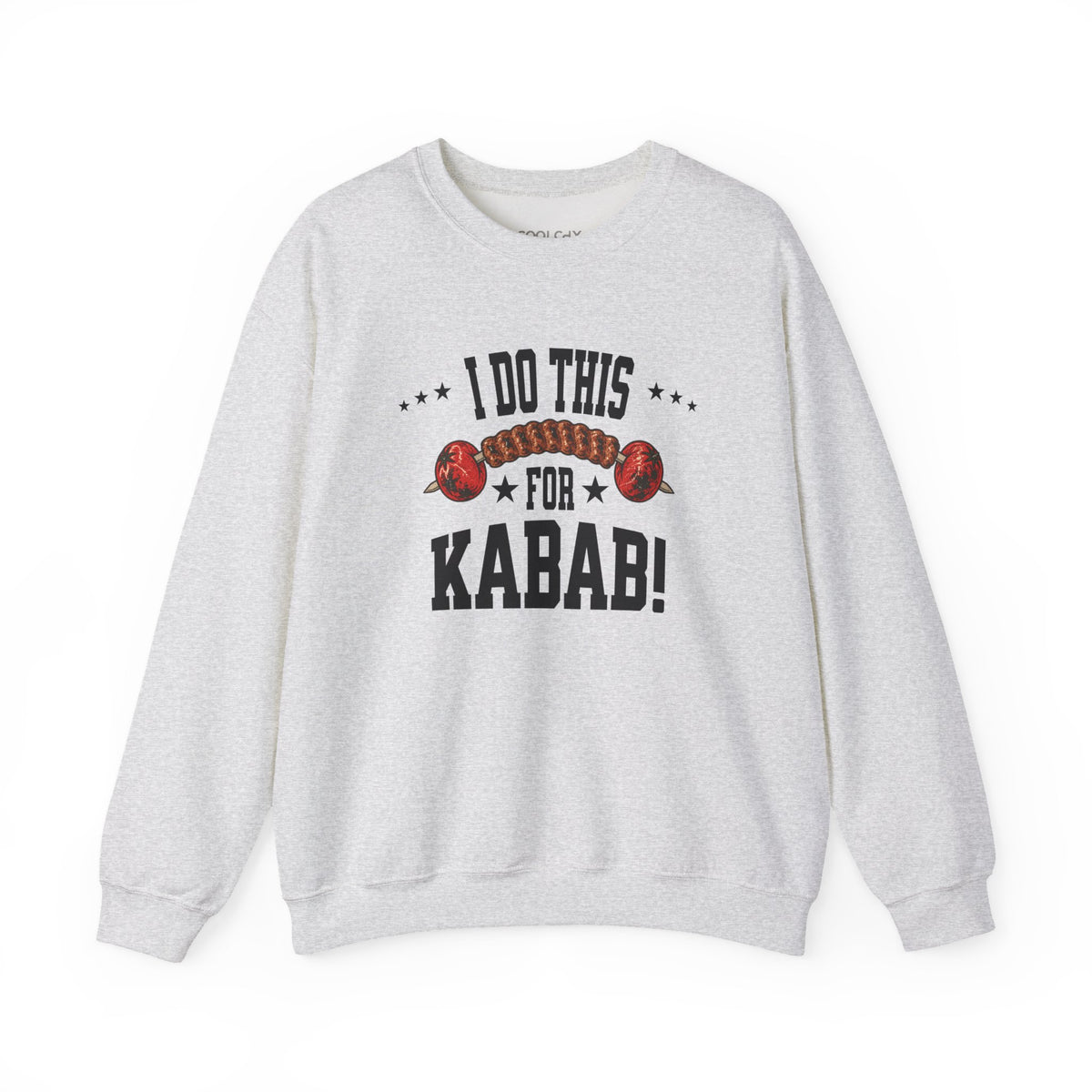 I Do This for Kabab 2 Sweatshirt