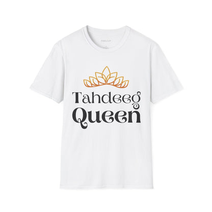 Tahdeeg Queen Unisex T-Shirt