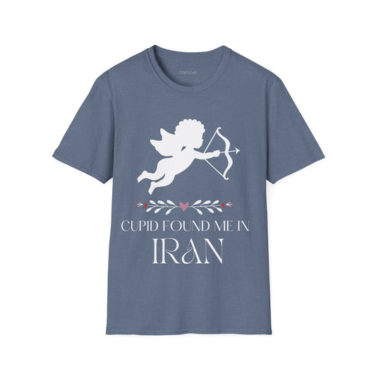 Cupid Found me in Iran Unisex T-shirt