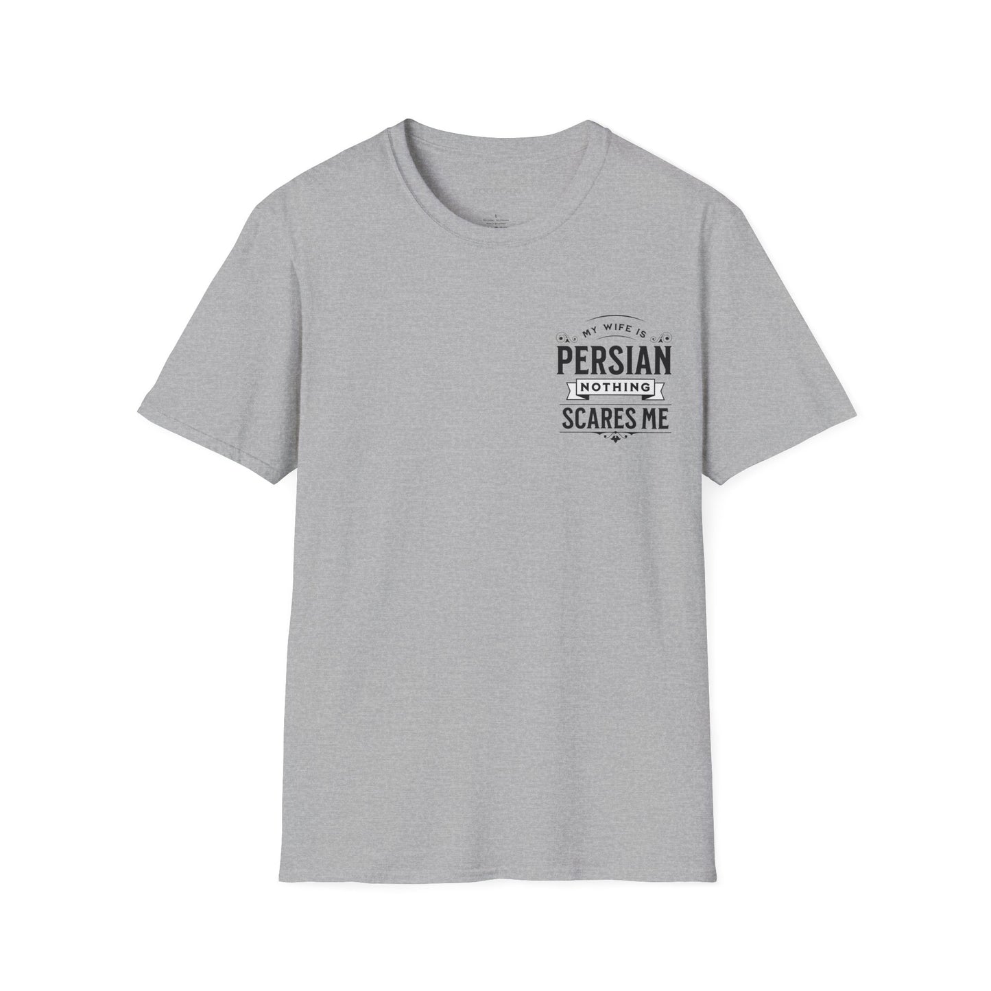 My Wife is Persian - Chest Print Unisex T-Shirt