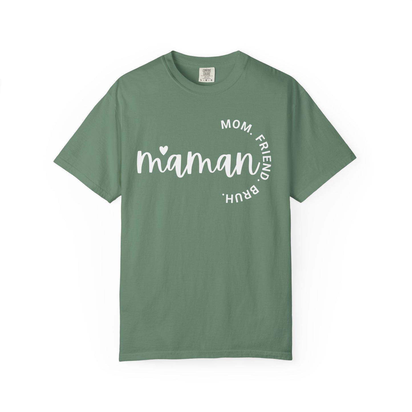 Maman - Mom, Friend, Bruh Premium Tee