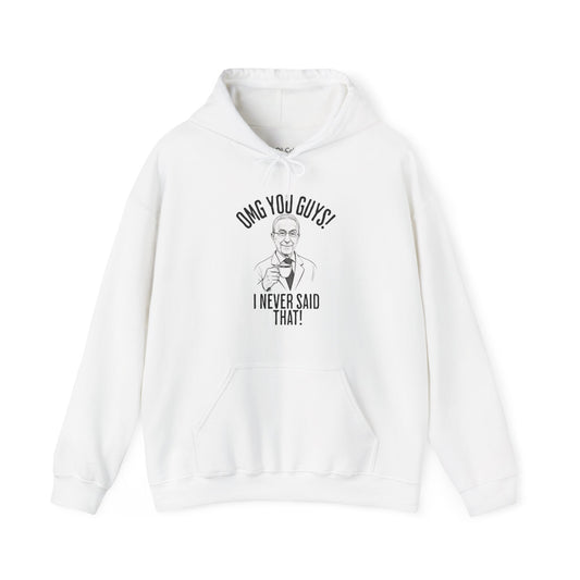 I Never Said That - Professor Samii Hoodie