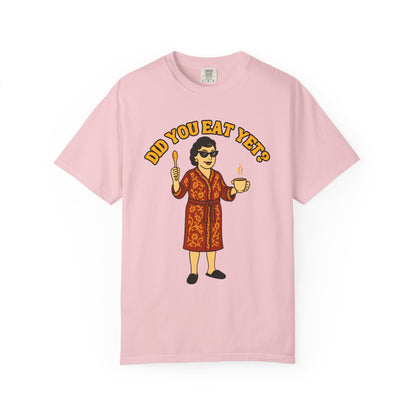 Did you eat yet? 2 Premium Tee