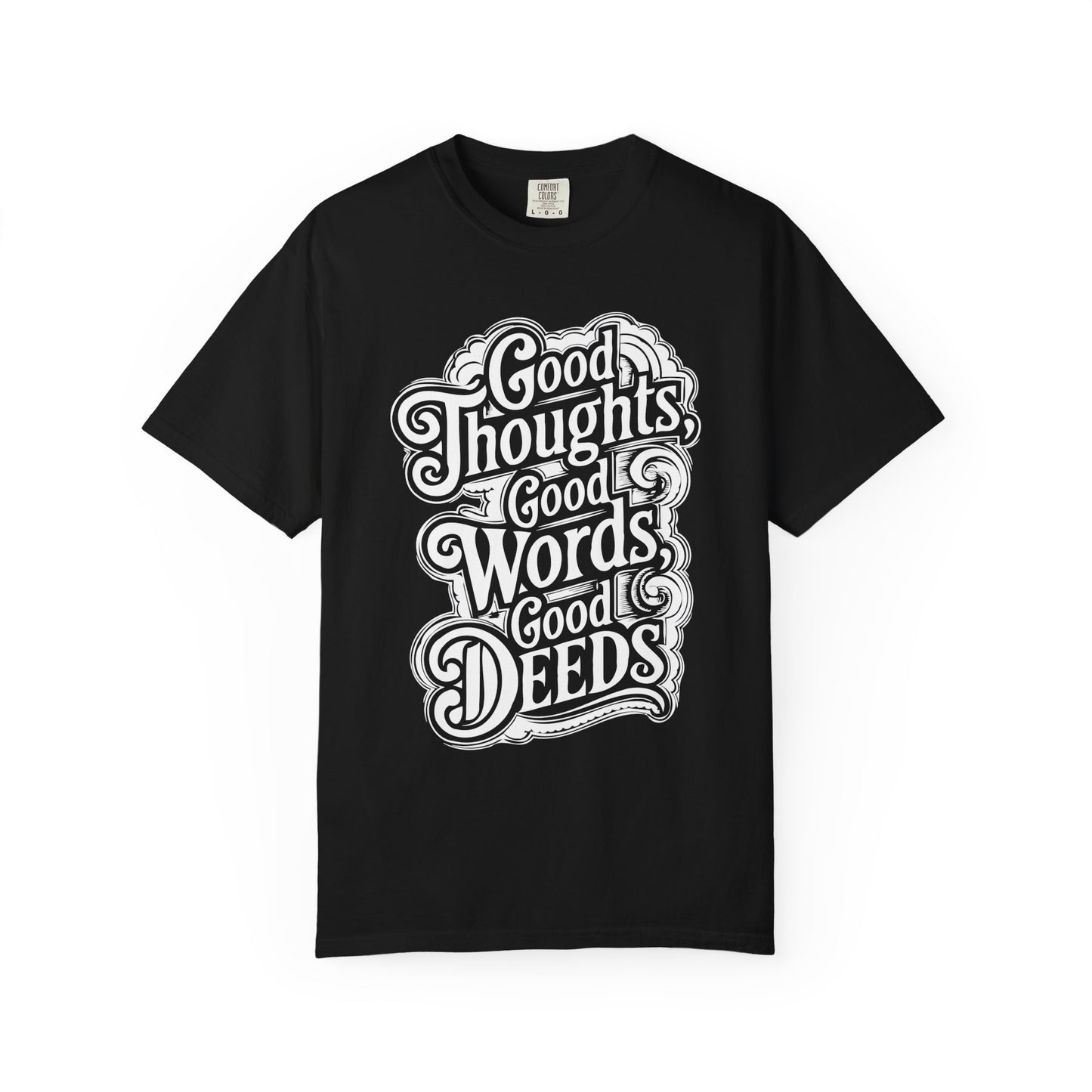 Good Thoughts, Good Words, Good Deeds Premium Tee