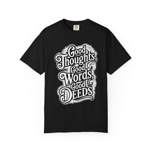 Good Thoughts, Good Words, Good Deeds Premium Tee