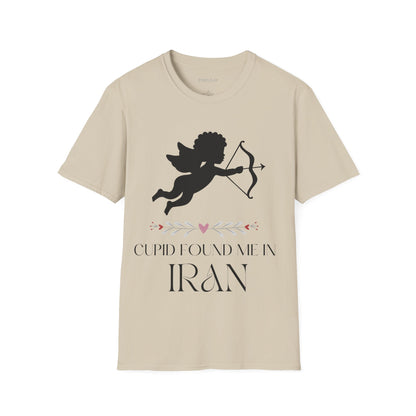 Cupid Found me in Iran Unisex T-shirt