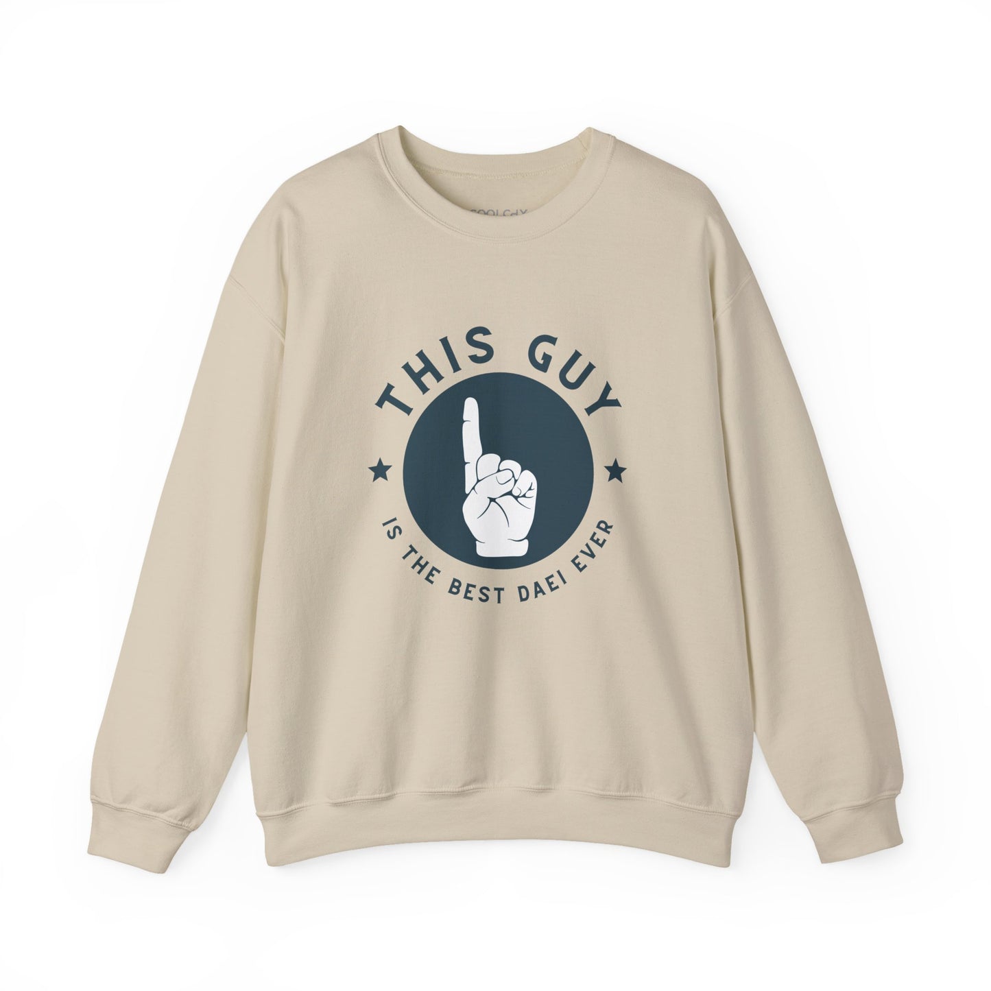 This Guy is the Best Daei Sweatshirt