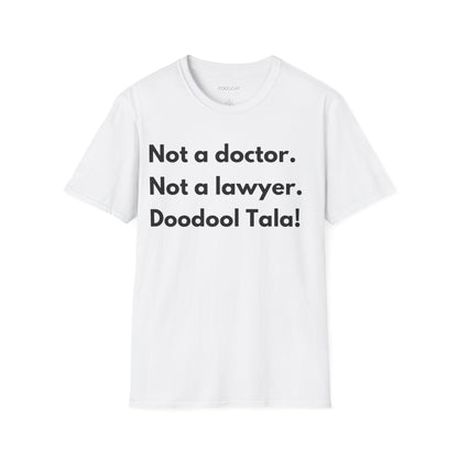 Professionally Doodool Tala Unisex T-Shirt