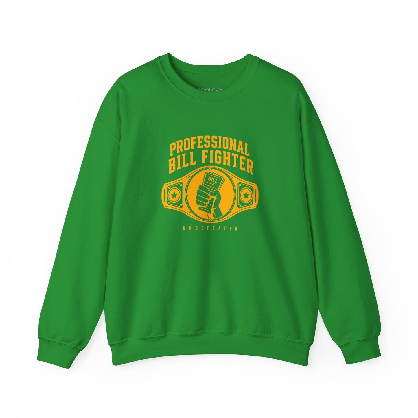 Professional Bill Fighter Sweatshirt