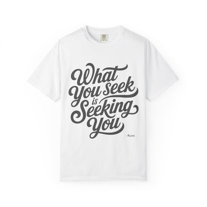 What you seek is seeking you - Rumi Premium Tee