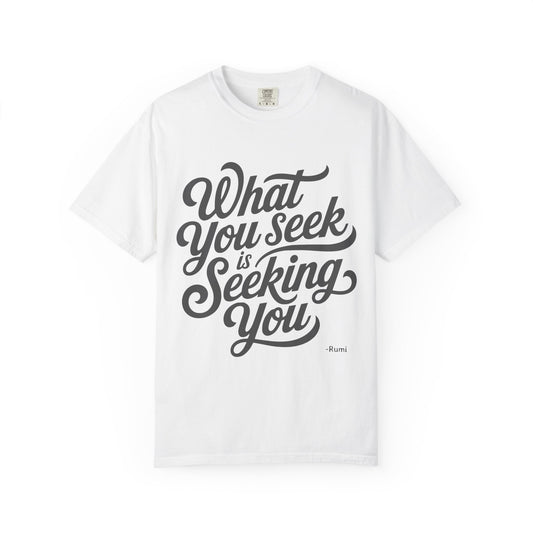 What you seek is seeking you - Rumi Premium Tee