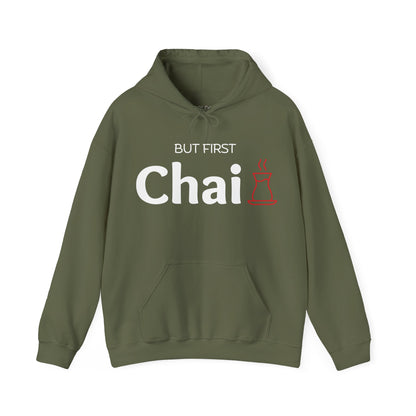 But First Chai Hoodie