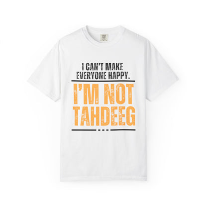 I'm Not Tahdeeg  Premium Tee