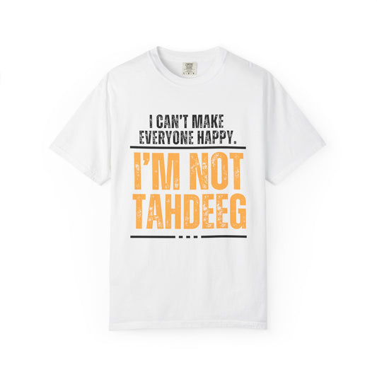 I'm Not Tahdeeg  Premium Tee