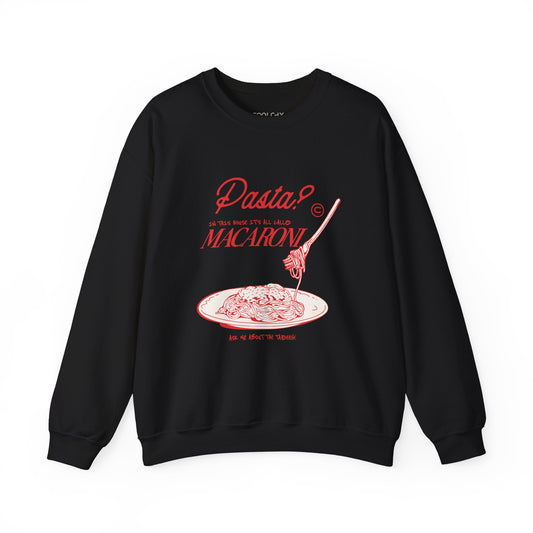 It's All Macaroni Sweatshirt