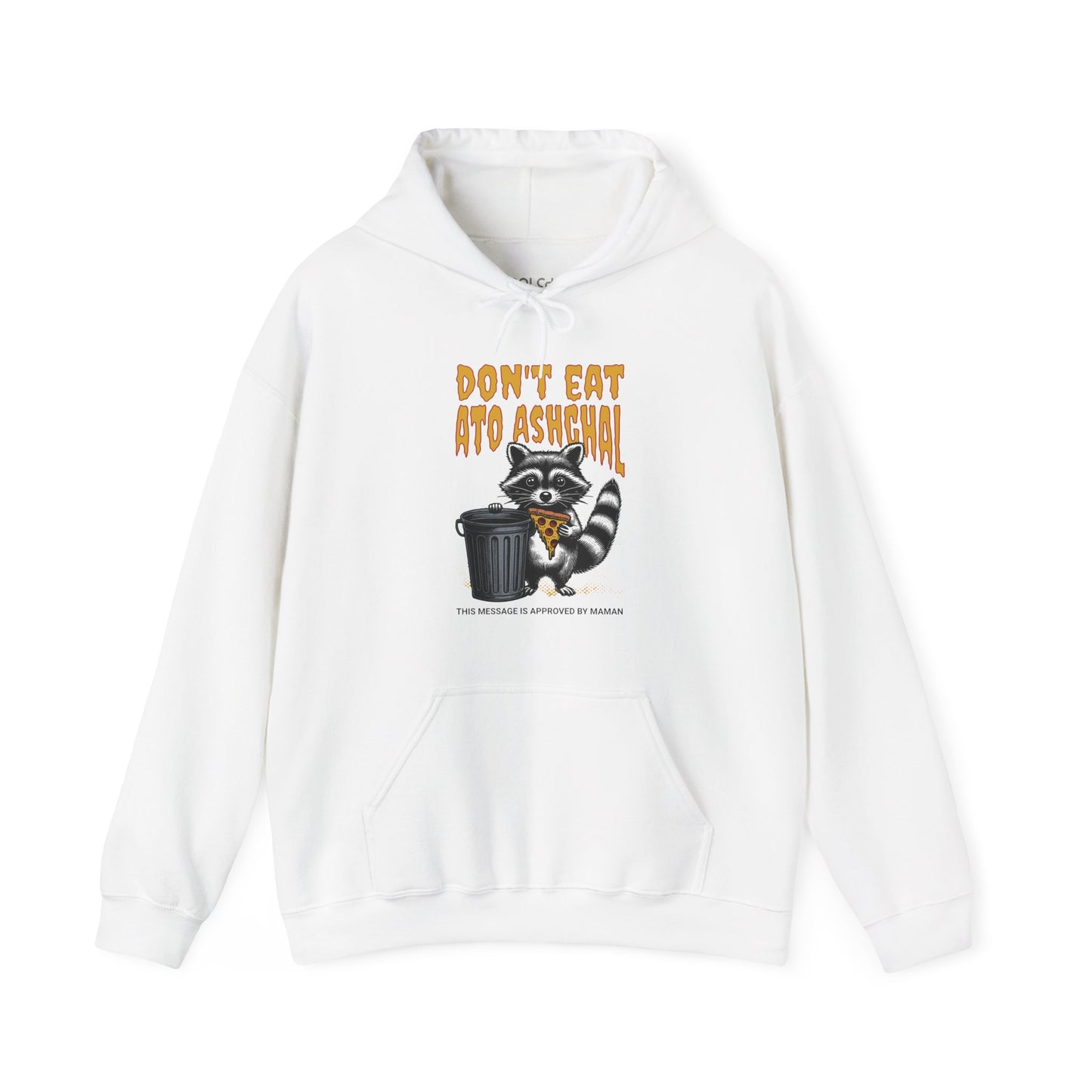 Don't Eat Ato Ashghal Hoodie