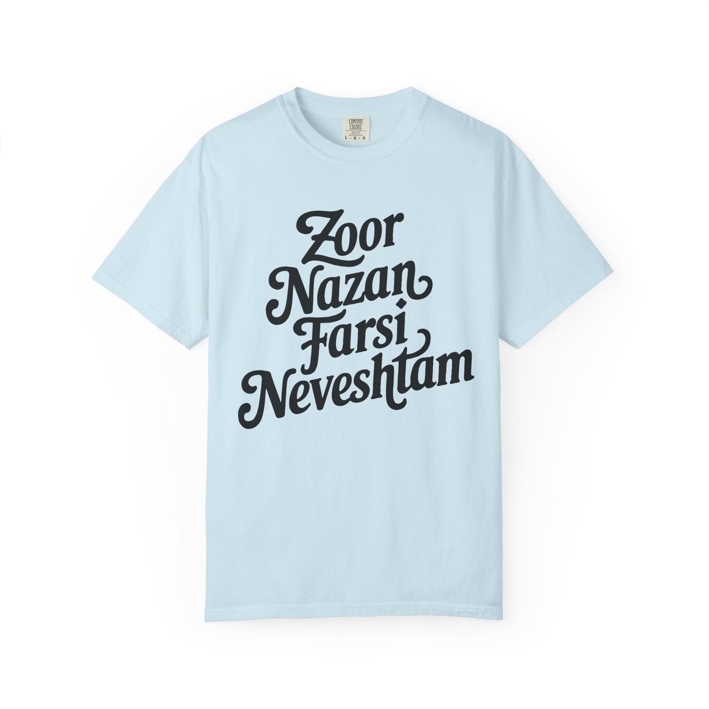 Zoor Nazan Farsi Neveshtam Premium Tee