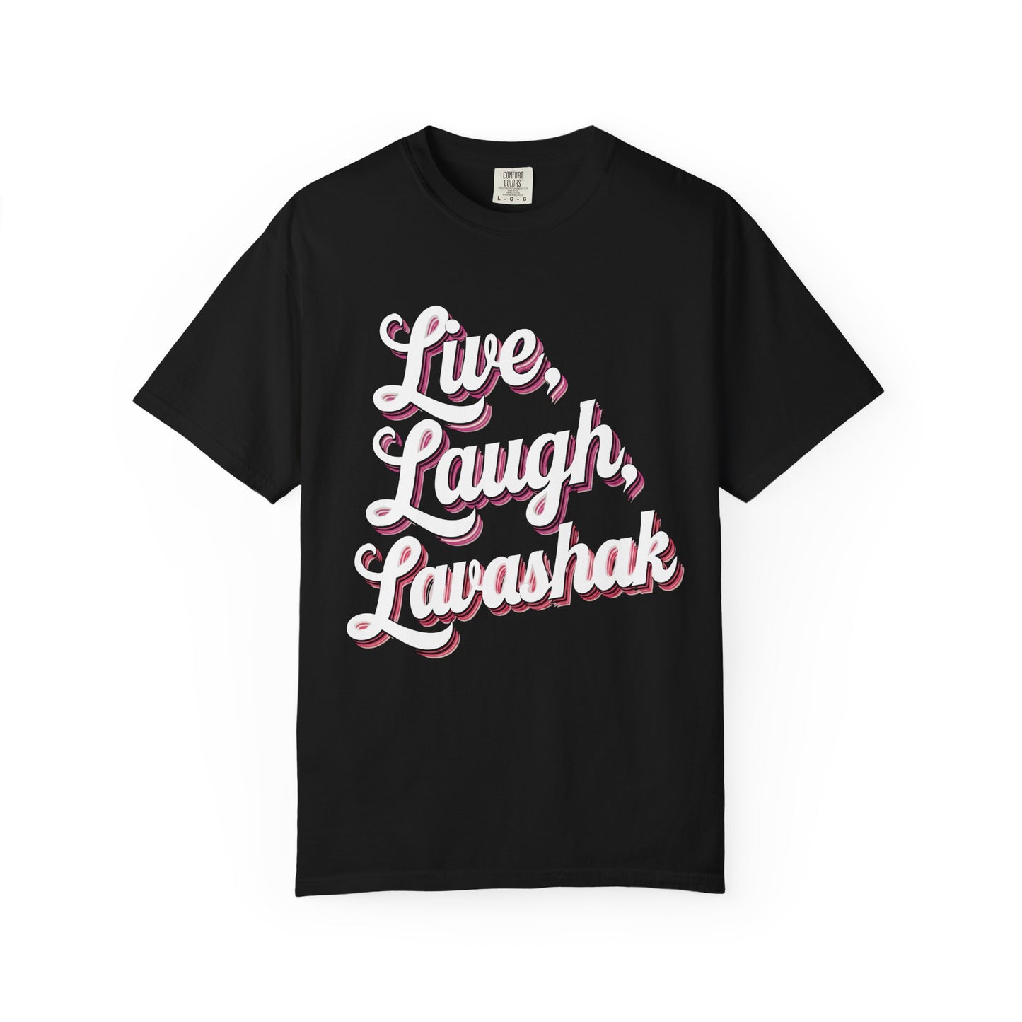 Live, Laugh, Lavashak Premium Tee