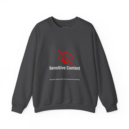 Sensitive Content Sweatshirt
